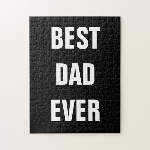 Best Dad Ever Fathers Day Birthday Gift Custom Jigsaw Puzzle