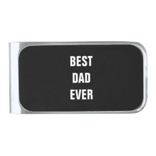 Best Dad Ever Father's Day Birthday Gift Custom Silver Finish Money Clip