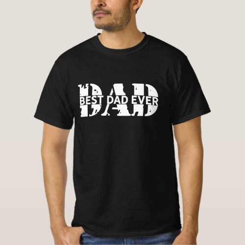 Best Dad Ever Fathers Day Black MODERN GUY T_Shirt