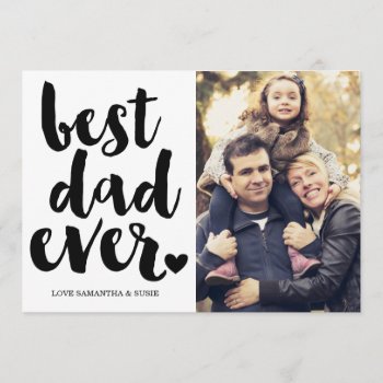 Best Dad Ever | Fathers Day Card by antiquechandelier at Zazzle