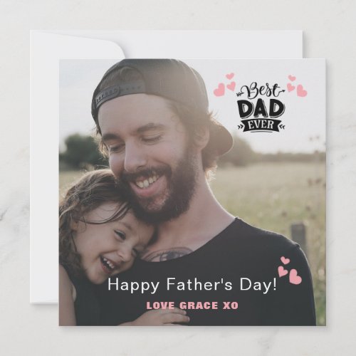 Best Dad Ever Fathers Day Card