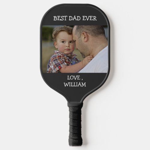 Best Dad Ever Fathers Day Custom Photo text  Pickleball Paddle