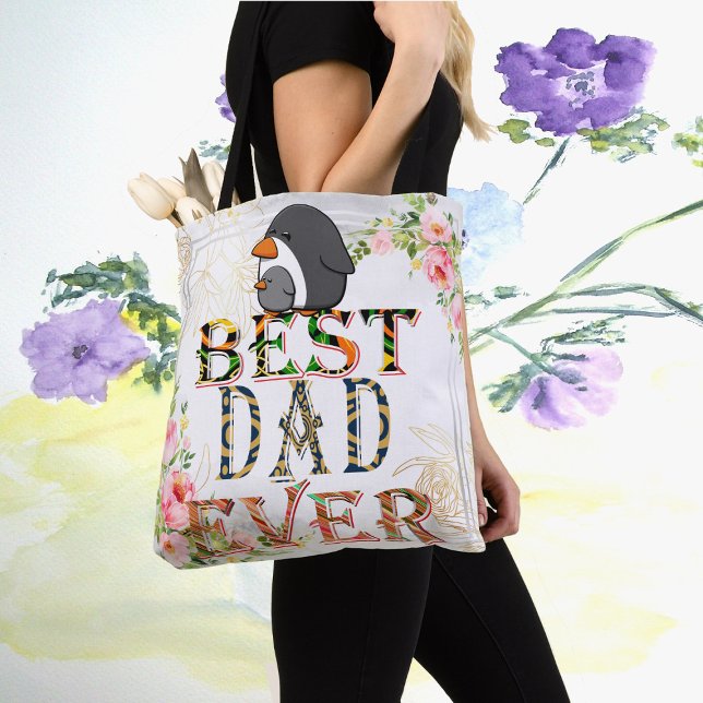 Best Dad Ever Fathers Day Floral Penguin Tote Bag (Creator Uploaded)