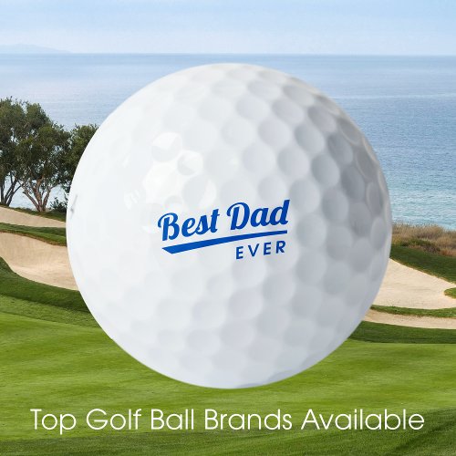 Best Dad Ever Fathers Day Gift Blue Golf Balls