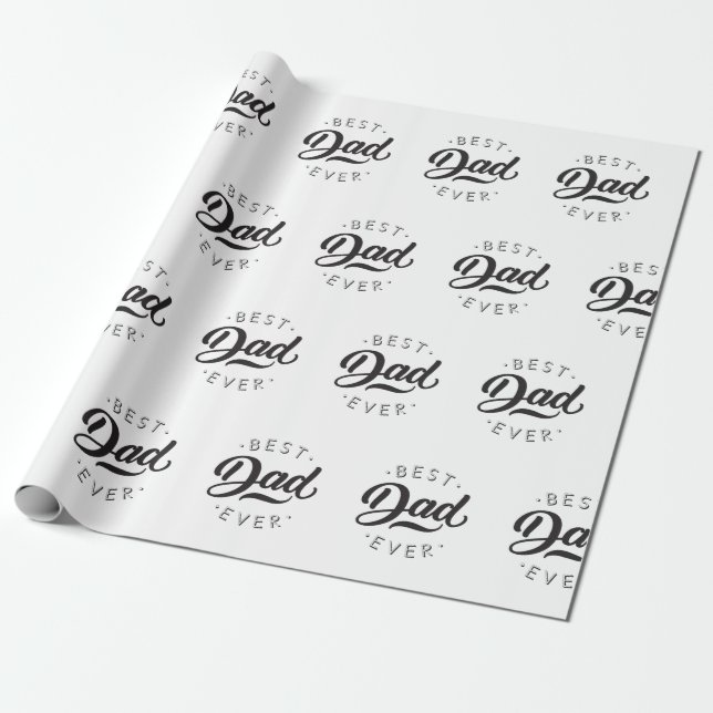 Best Dad Ever Father's Day Gift Happy Dad's Day Wrapping Paper (Unrolled)