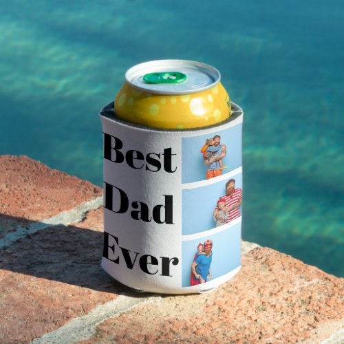 Best Dad ever Fathers Day Gift Photo Collage Can Cooler