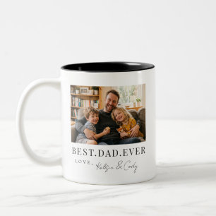Best Dad Ever Fathers Day Gift Photo  Two-Tone Coffee Mug