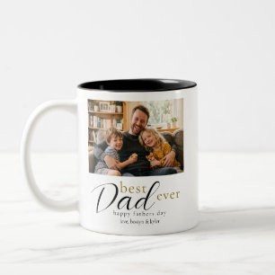 Best Dad Ever Fathers Day Gift Photo Two-Tone Coffee Mug