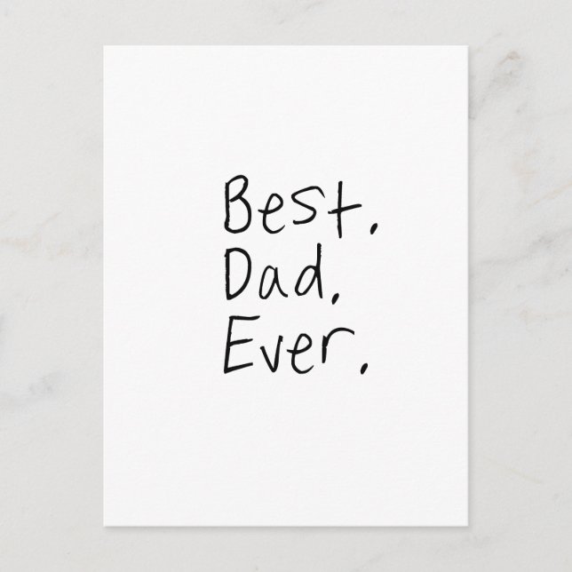 Best dad ever. Father's day gift Postcard (Front)