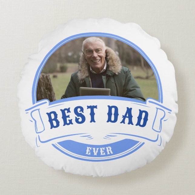 Best Dad Ever Father's Day Gift White Round Pillow (Front)