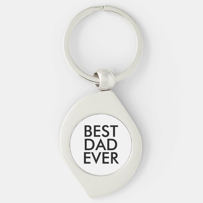 Best Dad Ever | Father's Day Keychain | Zazzle.com