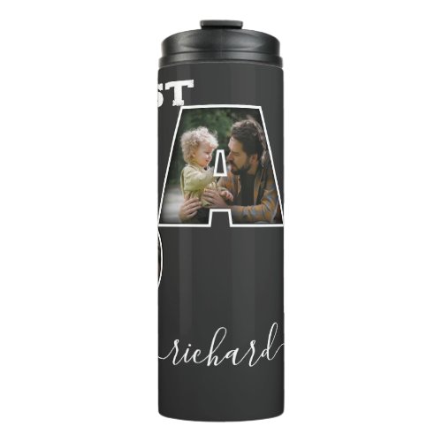 Best Dad Ever Fathers Day Name Gift 3 Photo Thermal Tumbler