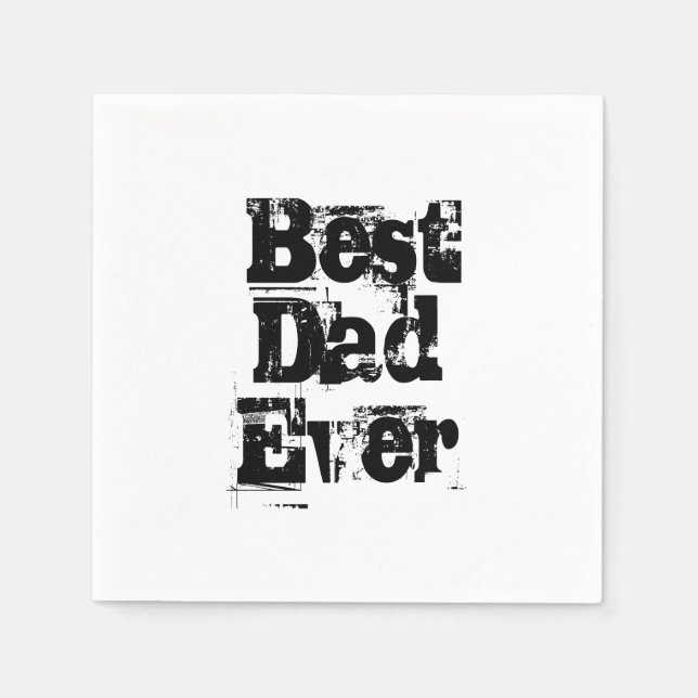 Best Dad Ever Fathers Day Napkins (Front)