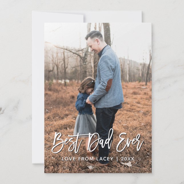 Best Dad Ever Father's Day Personalized Photo Card (Front)