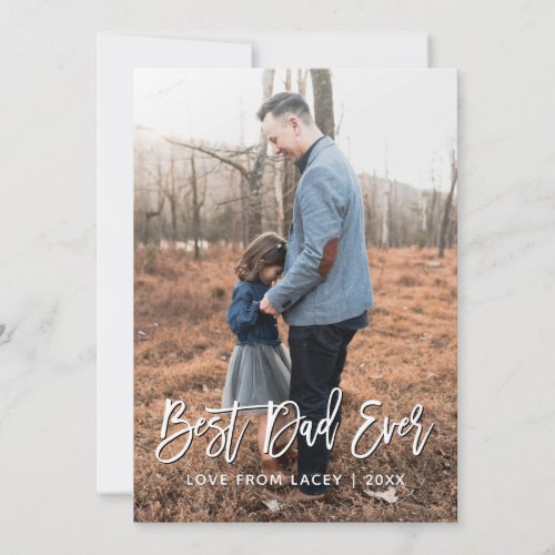 Best Dad Ever Fathers Day Personalized Photo Card