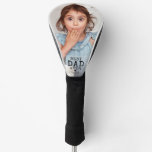 Best Dad Ever Father's Day Personalized Photo Golf Head Cover Best Dad Ever Father's Day Personalized Photo Golf Head Cover