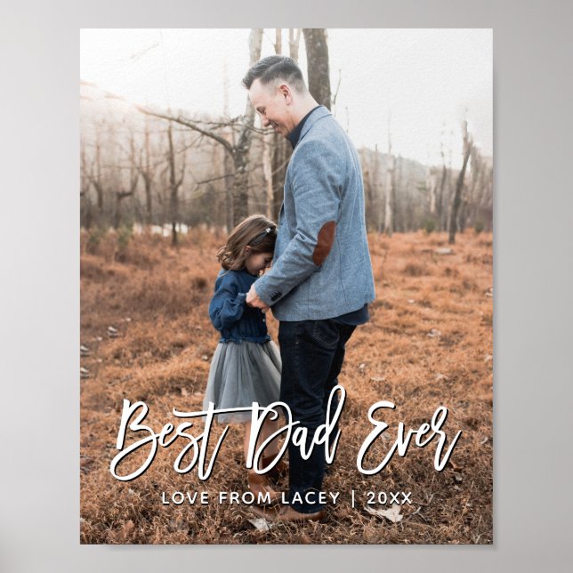 Best Dad Ever Father's Day Personalized Photo Post Poster (Front)