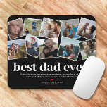 Best Dad Ever Father's Day Photo Collage Mouse Pad<br><div class="desc">Modern fathers day mouse pad featuring a photo collage of 12 family pictures for you to replace with your own,  the saying "best dad ever.",  a personalized thank you note,  a cute red heart,  and your childrens names.</div>