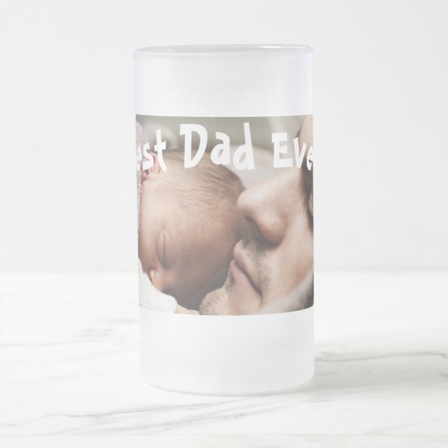 Best Dad Ever Father's Day Photo Frosted Glass Beer Mug (Center)