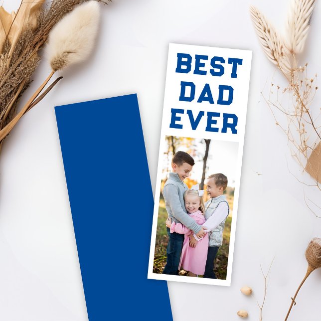 BEST DAD EVER Father's Day Photo Gift Bookmarks (Creator Uploaded)