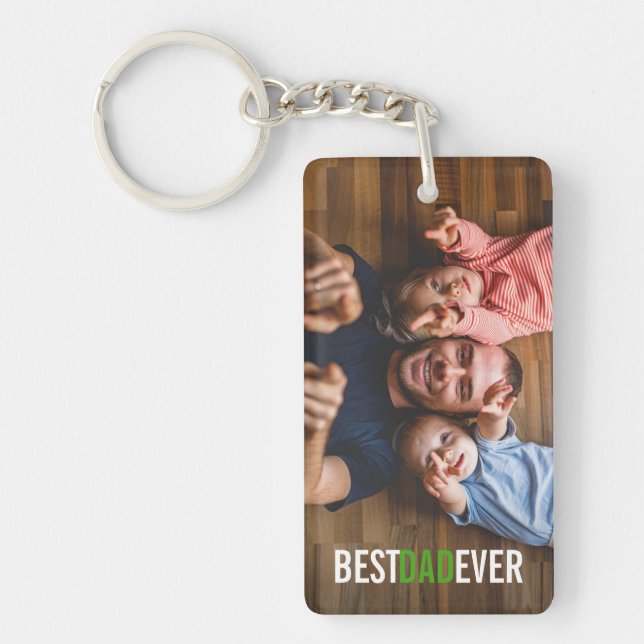 Best Dad Ever Father's Day Photo Keychain (Front)