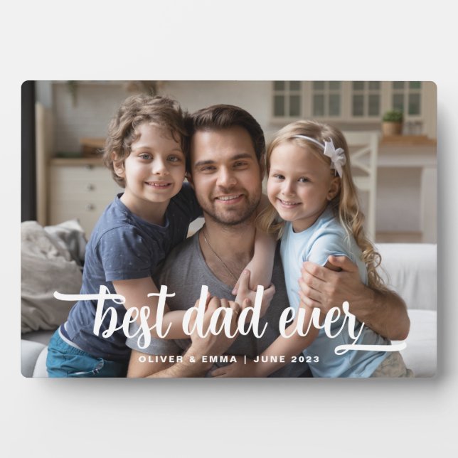 Best Dad Ever Father's Day Photo Plaque (Front)