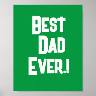 Best Dad Ever Fathers Day Poster