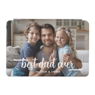 Best Dad Ever Father's Day Script Photo iPad Mini Cover