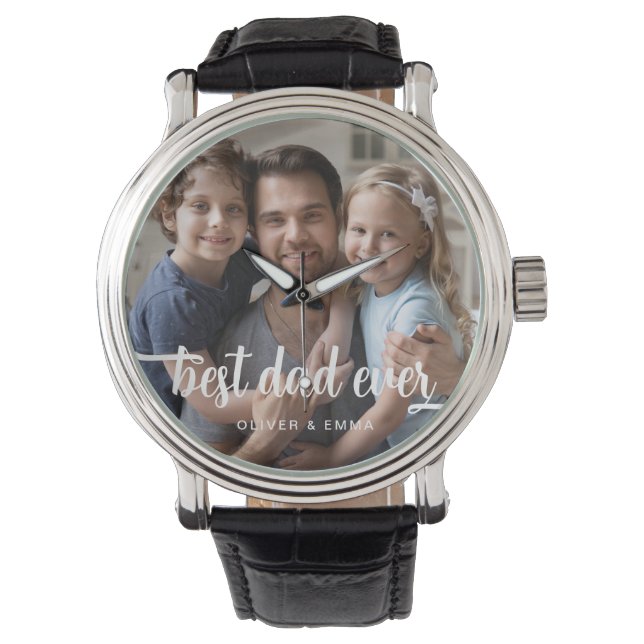 Best Dad Ever Father's Day Script Photo Watch (Front)