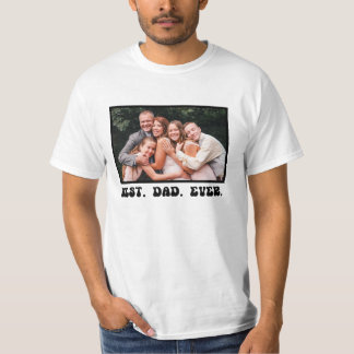 Best Dad Ever Fathers' Day Shirt