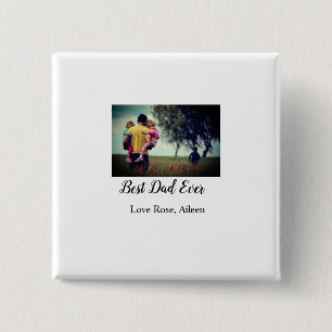 Best dad ever father's day son daughter papa dad p button