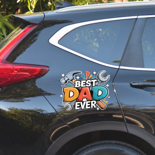 Best Dad Ever/Father's Day Sticker