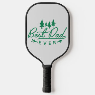 Best Dad Ever Father's Day Typography Trees Grey Pickleball Paddle