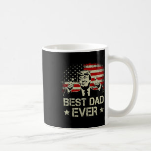 Best Dad Ever Fathers Day Usa American Flag Trump  Coffee Mug