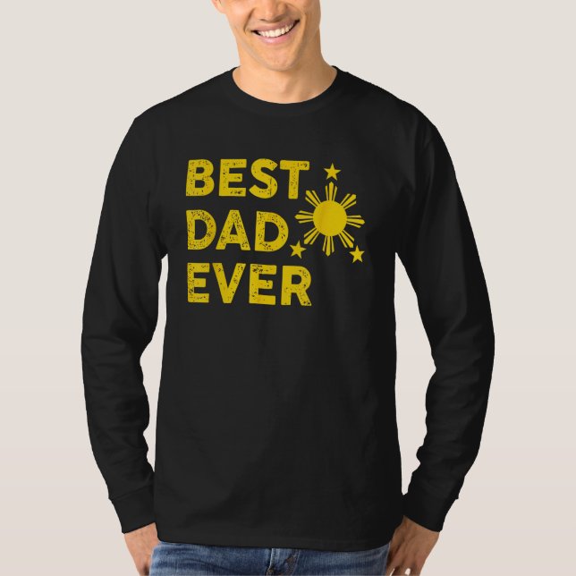 Best Dad Ever Filipino Dad 2023 Father s Day T-Shirt (Front)