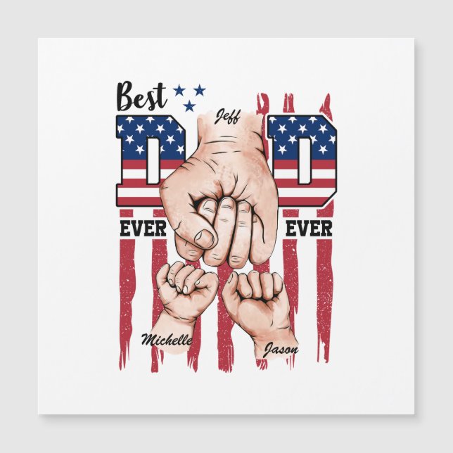 Best Dad Ever – Fist Bump USA Flag - 2 Kids (Front)