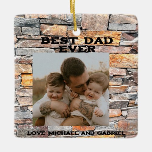 Best Dad Ever Flagstone distressed stone bricks Ceramic Ornament