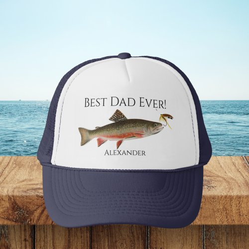 Best Dad Ever Fly Fish Fishermen Flyfishing Truck Trucker Hat