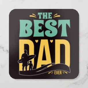 Best Dad Ever Foil Spot Gloss Business Cards