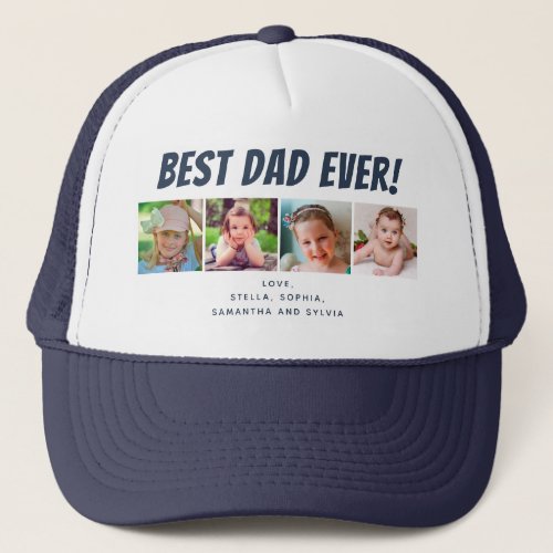 Best Dad Ever Four Photos Navy Blue Trucker Hat