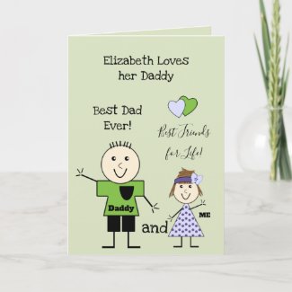 Best Dad ever from little girl birthday greeting Card