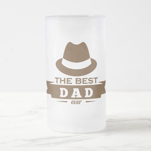 Best Dad Ever Frosted Glass Beer Mug (Center)