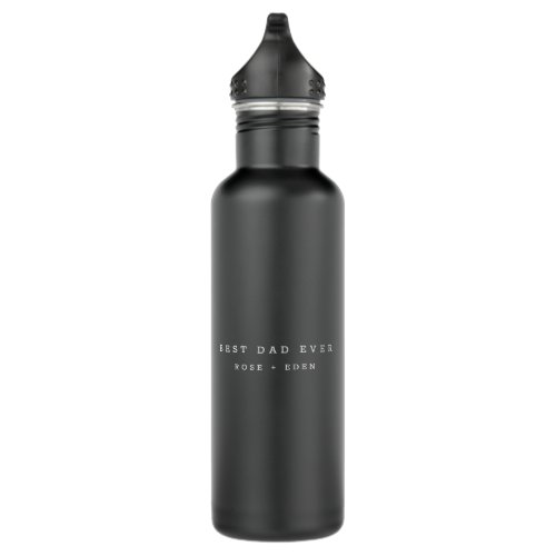 Best Dad Ever Full Personalized Stainless Steel Water Bottle