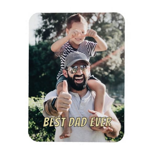 Best Dad Ever Full Photo Minimalist Template Magnet