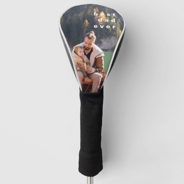 Best Dad Ever Full Photo Personalized Overlay  Golf Head Cover (Front)
