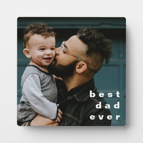 Best Dad Ever Full Photo Personalized Overlay  Plaque