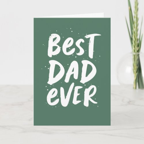 Best dad ever fun cool green photo Fathers Day Card