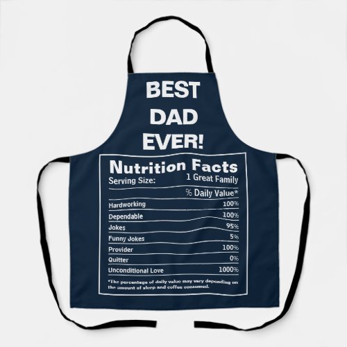 Best Dad Ever Funny Fathers Day Nutrition Facts Apron