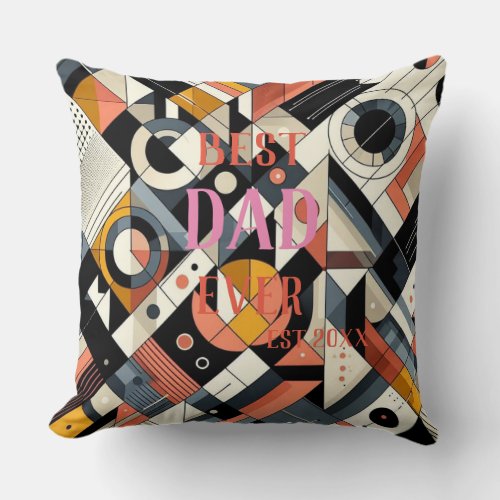 Best DAD Ever _ Geometric Harmony _ Modern Stylish Throw Pillow