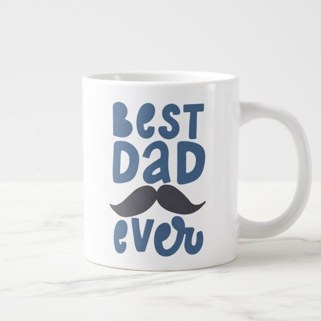 Best Dad Ever Giant Coffee Mug (Right)